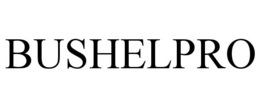 BUSHELPRO trademark