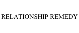 RELATIONSHIP REMEDY trademark