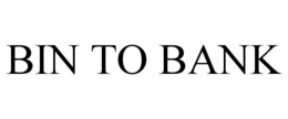 BIN TO BANK trademark