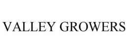 VALLEY GROWERS trademark