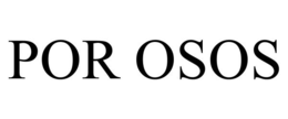 POR OSOS trademark