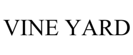 VINE YARD trademark