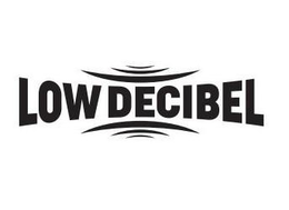 LOW DECIBEL trademark