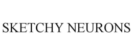 SKETCHY NEURONS trademark