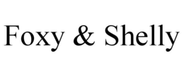 FOXY & SHELLY trademark
