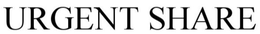 URGENT SHARE trademark