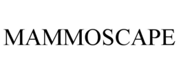 MAMMOSCAPE trademark