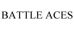 BATTLE ACES trademark