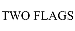 TWO FLAGS trademark