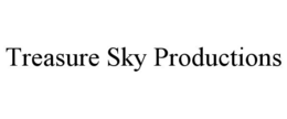 TREASURE SKY PRODUCTIONS trademark
