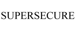 SUPERSECURE trademark