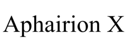 APHAIRION X trademark