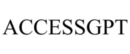 ACCESSGPT trademark