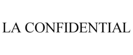 LA CONFIDENTIAL trademark
