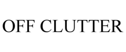 OFF CLUTTER trademark