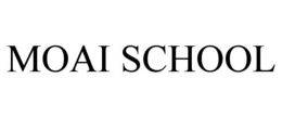 MOAI SCHOOL trademark