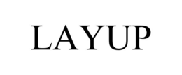 LAYUP trademark
