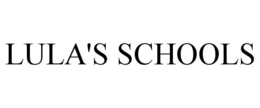 LULA'S SCHOOLS trademark