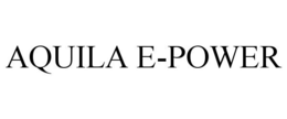 AQUILA E-POWER trademark