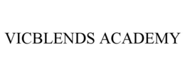VICBLENDS ACADEMY trademark