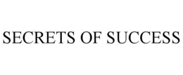 SECRETS OF SUCCESS trademark