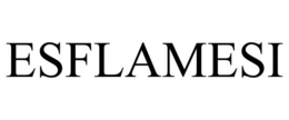 ESFLAMESI trademark