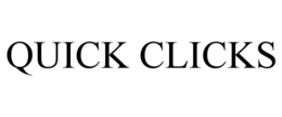 QUICK CLICKS trademark