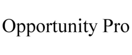OPPORTUNITY PRO trademark