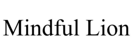MINDFUL LION trademark