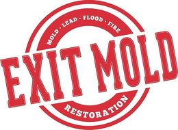 EXIT MOLD MOLD · LEAD · FLOOD · FIRE RESTORATION trademark