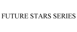 FUTURE STARS SERIES trademark
