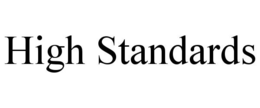 HIGH STANDARDS trademark