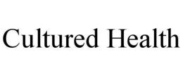 CULTURED HEALTH trademark