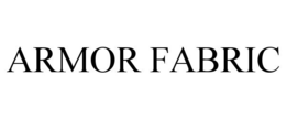 ARMOR FABRIC trademark
