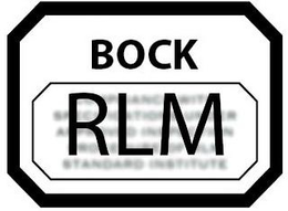 BOCK RLM STANDARD INSTITUTE trademark