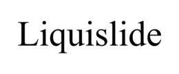 LIQUISLIDE trademark