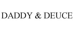 DADDY & DEUCE trademark