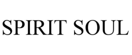 SPIRIT SOUL trademark