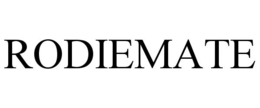 RODIEMATE trademark