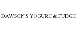 DAWSON'S YOGURT & FUDGE trademark