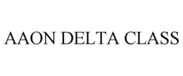 AAON DELTA CLASS trademark