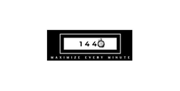 1440 MAXIMIZE EVERY MINUTE trademark