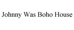 JOHNNY WAS BOHO HOUSE trademark