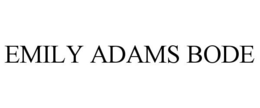 EMILY ADAMS BODE trademark