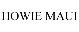 HOWIE MAUI trademark