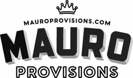 MAUROPROVISIONS.COM MAURO PROVISIONS trademark