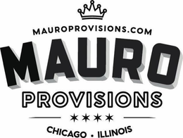 MAUROPROVISIONS.COM MAURO PROVISIONS CHICAGO · ILLINOIS trademark