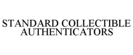 STANDARD COLLECTIBLE AUTHENTICATORS trademark