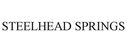 STEELHEAD SPRINGS trademark