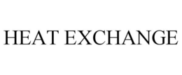 HEAT EXCHANGE trademark